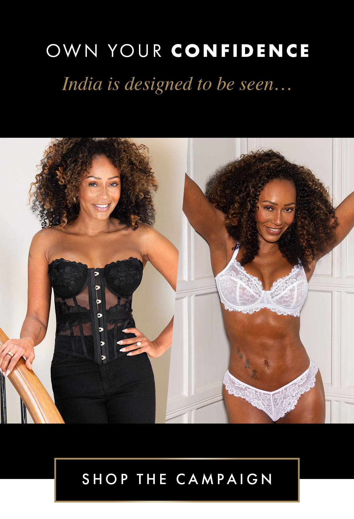 Own your confidence - India is designed to be seen… Shop the campaign >