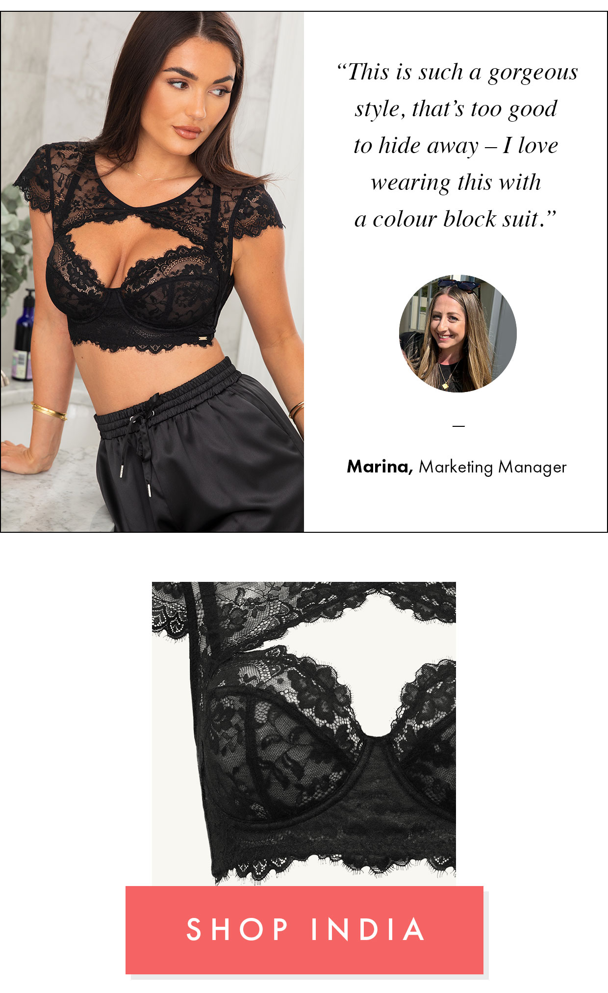 'This is such a gorgeous style, that's too good to hide away - I love wearing this with a colour block suit' Shop India >