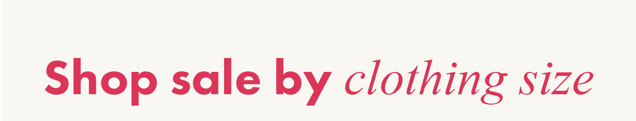 Shop sale by clothing size