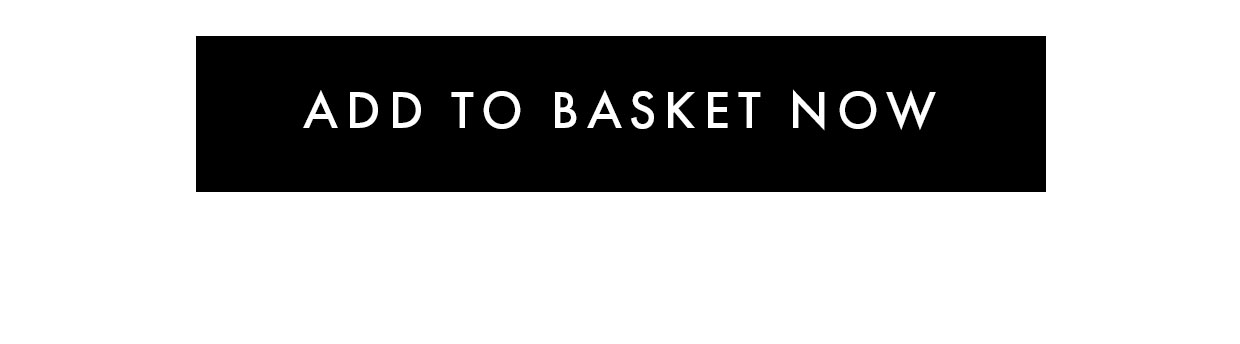 Add to basket now >