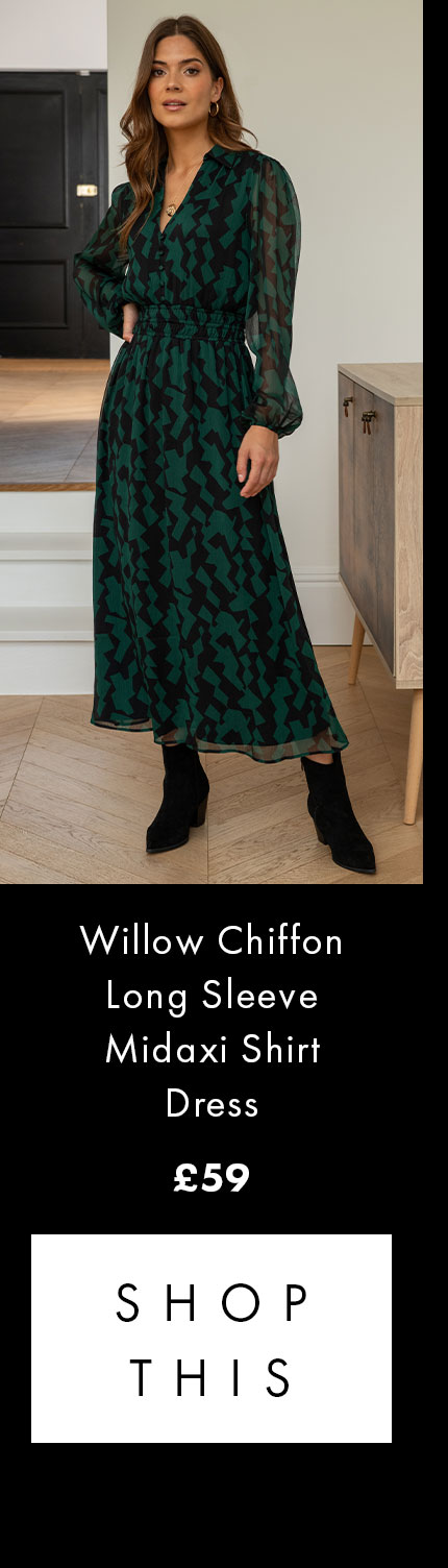 Willow Chiffon Long Sleeve Midaxi Shirt Dress £59. SHOP THIS >