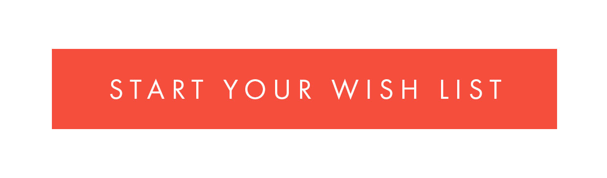 Start your wish list >