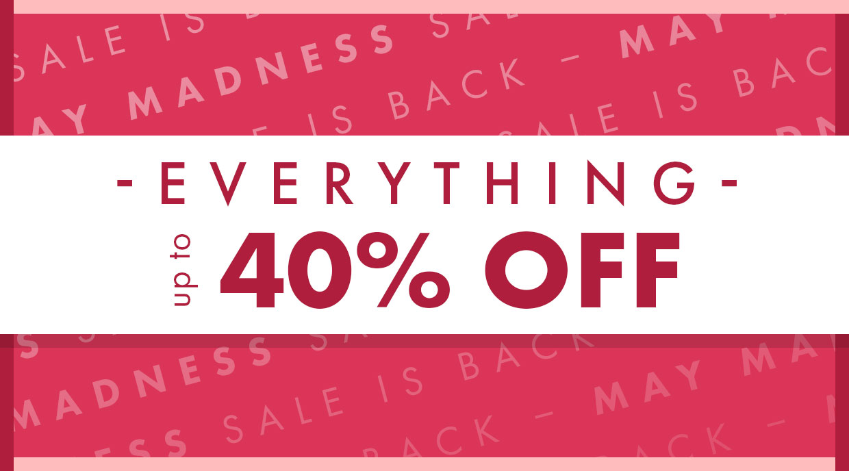 Everything up to 405 OFF