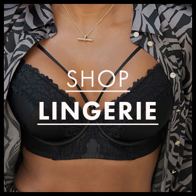 Shop lingerie >